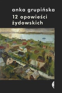 Picture of 12 opowieści żydowskich