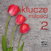 Klucze mił... - Opracowanie Zbiorowe -  Polish Bookstore 