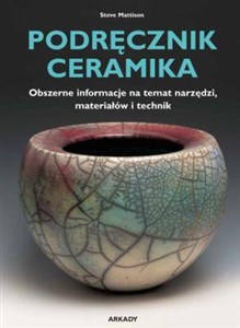 Picture of Podręcznik ceramika Obszerne informacje na temat narzędzi, materiałów i technik