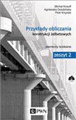 Przykłady ... - Agnieszka Golubińska, Bartosz Grzeszykowski, Michał Knauff -  Polish Bookstore 