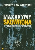Maxxxymy S... - Przemysław Skowron -  foreign books in polish 
