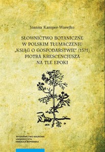 Picture of Słownictwo botaniczne w polskim tłumaczeniu "Ksiąg o gospodarstwie"