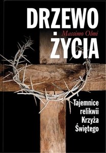 Picture of Drzewo życia Tajemnice relikwii Krzyża Świętego