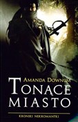 Tonące Mia... - Amanda Downum -  foreign books in polish 