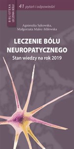 Obrazek Leczenie bólu neuropatycznego Stan wiedzy na rok 2019