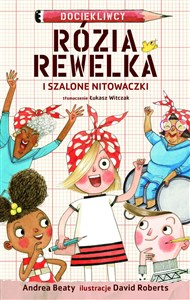 Obrazek Rózia Rewelka i Szalone Nitowaczki