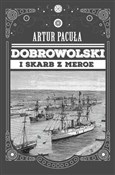 Dobrowolsk... - Artur Pacuła -  books in polish 
