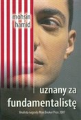 Uznany za ... - Mohsin Hamid -  books in polish 
