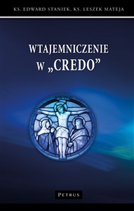 Picture of Wtajemniczenie w "Credo"