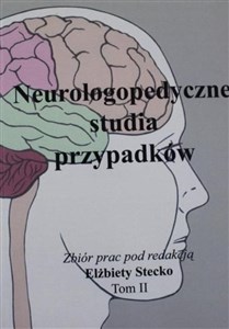 Obrazek Neurologopedyczne studia przypadków T.2