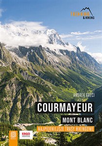 Obrazek Courmayeur Mont Blanc Najpiękniejsze trasy hikingowe