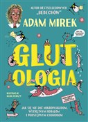 Glutologia... - Adam Mirek - Ksiegarnia w UK