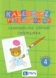 Picture of Kalendarz przedszkolaka Czarodziejskie obrazki czterolatka Wychowanie przedszkolne