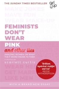 Picture of Feminists Don't Wear Pink (and other lies)