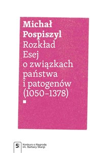 Picture of Rozkład Esej o związkach państwa i patogenów