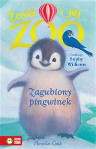 Picture of Zosia i jej zoo Zagubiony pingwinek