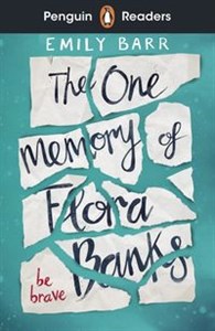 Obrazek Penguin Readers Level 5: The One Memory of Flora Banks (ELT Graded Reader)