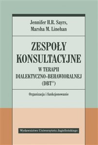 Picture of Zespoły konsultacyjne w terapii dialektyczno-behawioralnej (DBT®) Organizacja i funkcjonowanie