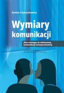 Obrazek Wymiary komunikacji klucz dostępu do efektywnej komunikacji interpersonalnej