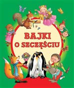 polish book : Bajki o sz... - Margherita Habe (ilustr.), Tony Wolf (ilustr.), Matt Wolf (ilustr.), Marco Campanella (ilustr.)