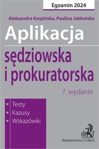 Picture of Aplikacja sędziowska i prokuratorska 2024 Testy, kazusy, wskazówki + dostęp do testów online