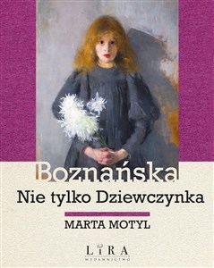 Obrazek Boznańska Nie tylko Dziewczynka