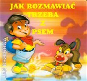 Obrazek Jak rozmawiać trzeba z psem