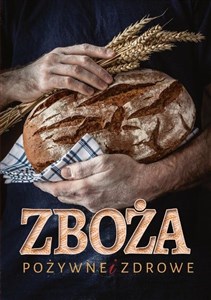 Obrazek Zboża. Pożywne i zdrowe