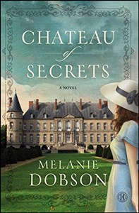 Obrazek Chateau of Secrets: A Novel