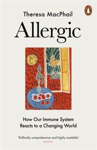 Picture of Allergic How Our Immune System Reacts to a Changing World