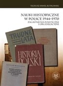 Nauki hist... - Tadeusz Paweł Rutkowski -  Polish Bookstore 