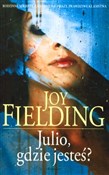 Julio gdzi... - Joy Fielding -  books from Poland