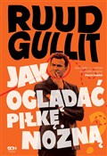 Książka : Jak ogląda... - Ruud Gullit