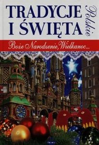 Obrazek Polskie tradycje i święta Boże Narodzenie Wielkanoc