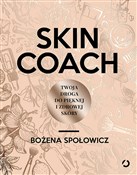 Skin coach... - Bożena Społowicz -  foreign books in polish 