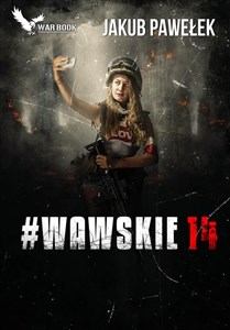 Picture of #Wawskie14 Powstanie Warszawskie w czasach Internetu. Czy staniesz na barykadzie?