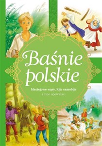 Obrazek Baśnie polskie Maciejowe wąsy, Kije samobije i inne opowieści