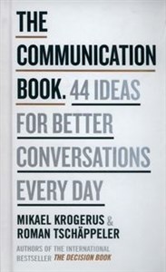 Picture of The Communication Book 44 Ideas for Better Conversations Every Day