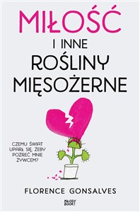 Picture of Miłość i inne rośliny mięsożerne