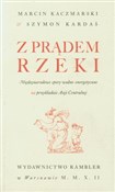 polish book : Z prądem r... - Marcin Kaczmarski, Szymon Kardaś