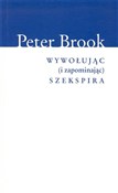 Wywołując ... - Peter Brook -  Polish Bookstore 