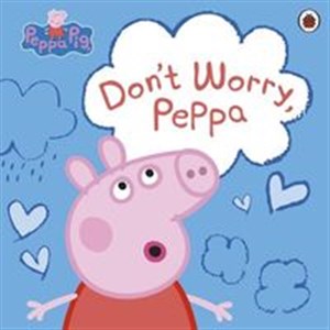 Obrazek Peppa Pig: Don"t Worry, Peppa