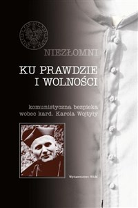 Picture of Niezłomni Tom 3 Ku prawdzie i wolności