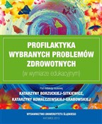 polish book : Profilakty... - red. Katarzyna Borzucka-Sitkiewicz, Katarzyna Kow