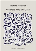 Książka : 49 idzie p... - Thomas Pynchon