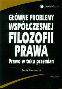 Obrazek Główne problemy współczesnej filozofii prawa Prawo w toku przemian