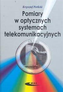 Obrazek Pomiary w optycznych systemach telekomunikacyjnych