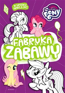 Obrazek My Little Pony Fabryka zabawy