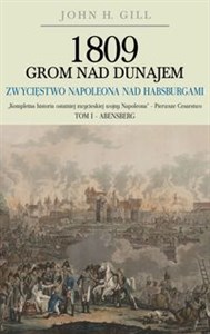 Obrazek 1809 Grom nad Dunajem Zwycięstwa Napoleona nad Habsurgami