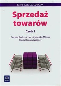 Picture of Sprzedaż towarów Część 1 Zasadnicza szkoła zawodowa, Szkoła policealna